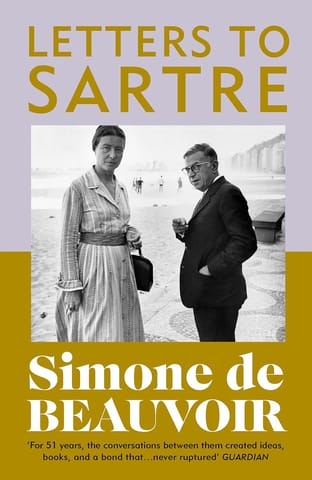 Letters To Sartre The Most Iconic Love Affair Of The Twentieth Century.