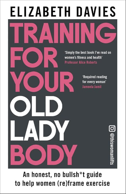 Training For Your Old Lady Body