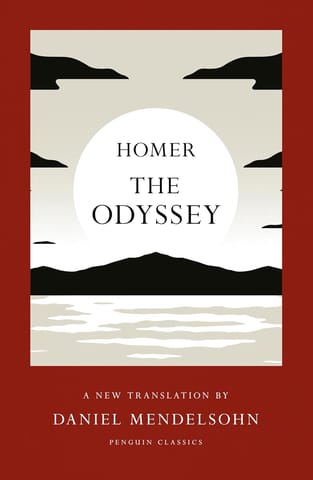 The Odyssey A New Translation By Daniel Mendelsohn