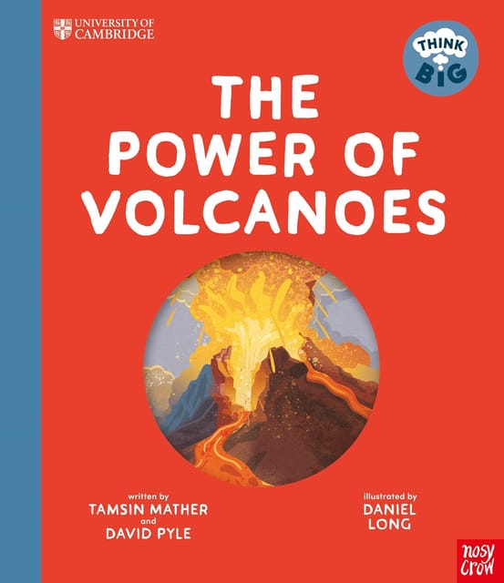 University Of Cambridge Think Big The Power Of Volcanoes
