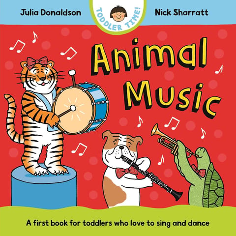 Animal Music A First Book For Toddlers Who Love To Sing And Dance (toddler Time)