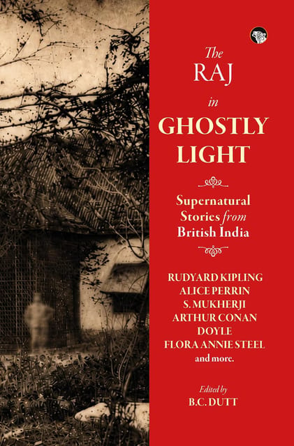 The Raj In Ghostly Light