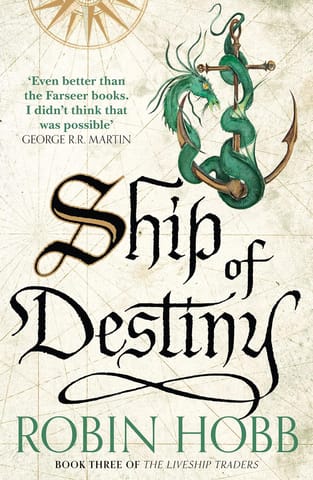 Ship Of Destiny (the Liveship Traders, Book 3)