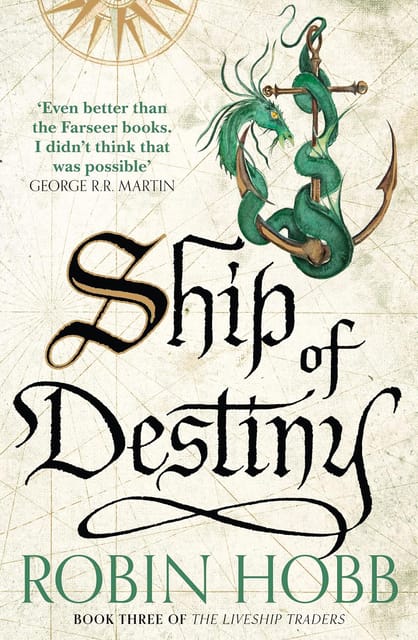 Ship Of Destiny (the Liveship Traders, Book 3)