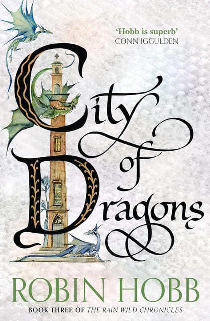 City Of Dragons (the Rain Wild Chronicles, Book 3)