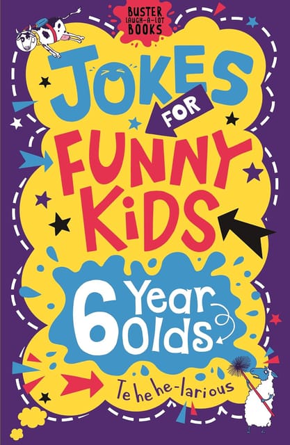 Jokes For Funny Kids 6 Year Olds