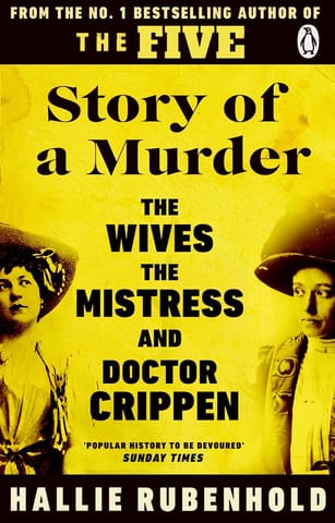 Story Of A Murder The Crime Of The Century Retold By The Women History Forgot