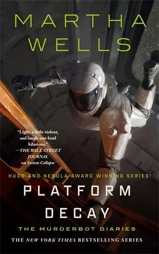 Platform Decay The Murderbot Diaries# 8