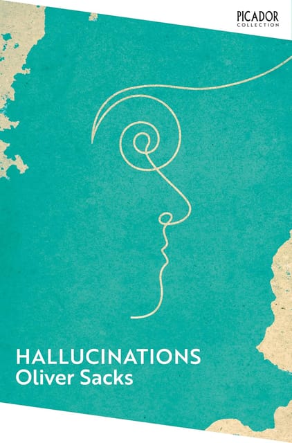 Hallucinations (picador Collection)