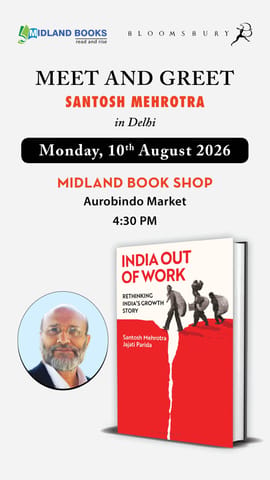India Out Of Work Rethinking Indias Growth Story India Out Of Work Rethinking Indias Growth Story