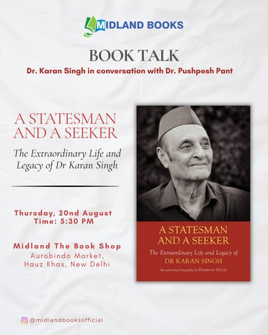 A Statesman And A Seeker The Extraordinary Life And Legacy Of Dr Karan Singh A Statesman And A Seeker The Extraordinary Life And Legacy Of Dr Karan Singh