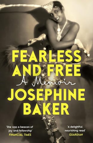 Fearless And Free A Memoir