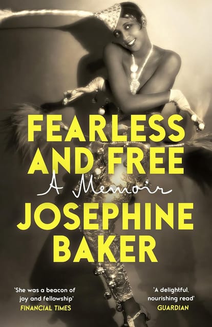 Fearless And Free A Memoir