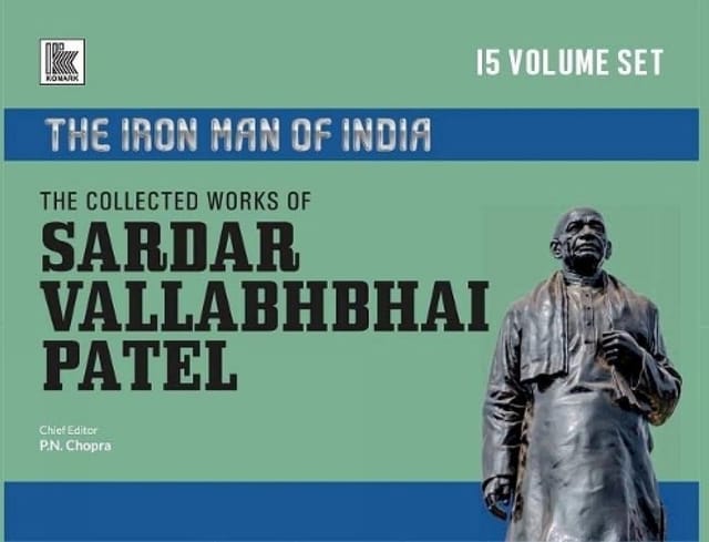 The Collected Works Of Sardar Vallabhbhai Patel