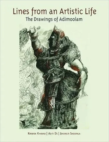 Lines From An Artistic Life The Drawings Of Adimoolam