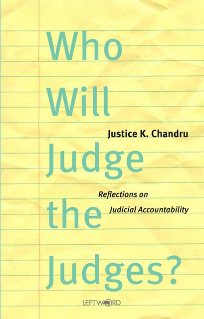 Who Will Judge The Judges?