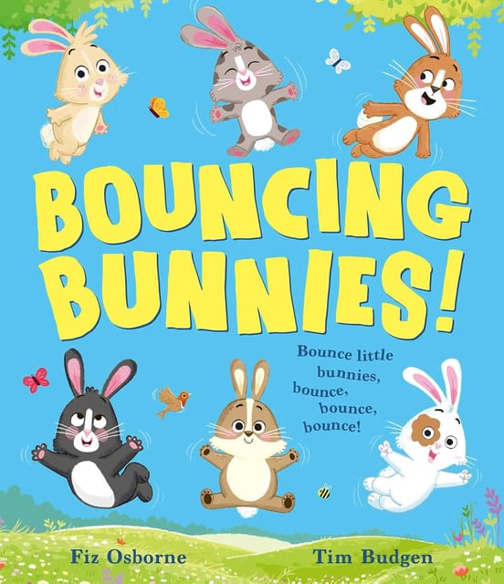 Bouncing Bunnies The Perfect Spring Picture Book