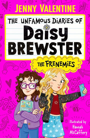 The Unfamous Diaries Of Daisy Brewster The Frenemies Volume 1