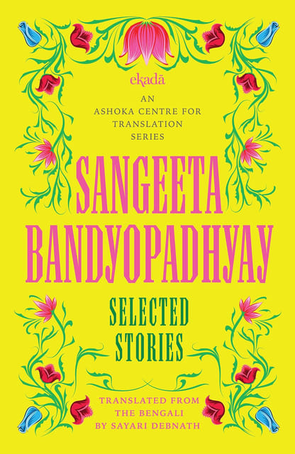 Sangeeta Bandyopadhyay Selected Stories