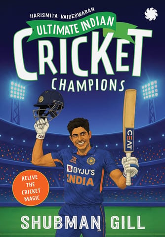 Ultimate Indian Cricket Champions Shubman Gill