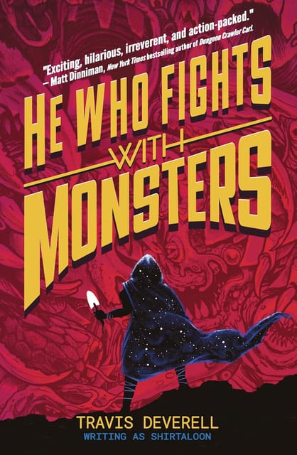 He Who Fights With Monsters