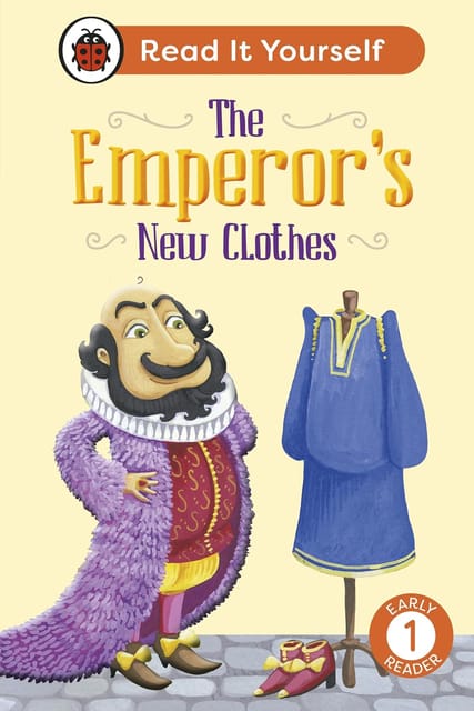 The Emperors New Clothes Read It Yourself - Level 1 Early Reader