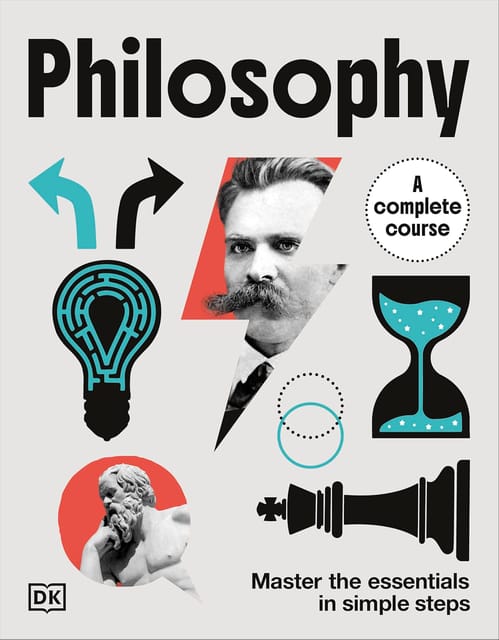 Philosophy A Complete Course Master The Essentials In Simple Steps