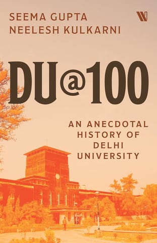 Du@100 An Anecdotal History