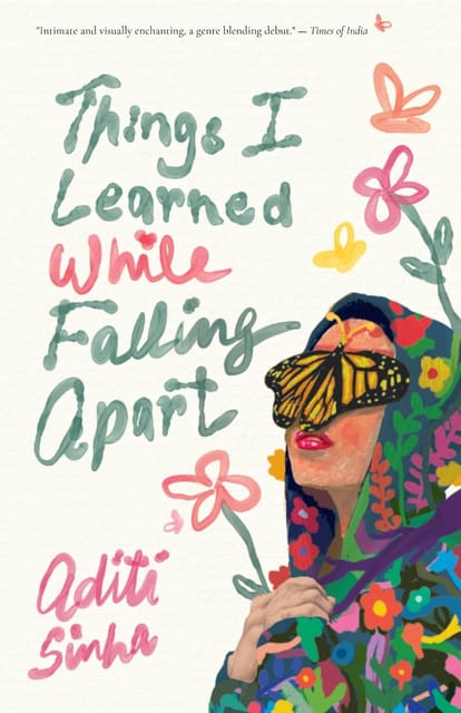 Things I Learned While Falling Apart