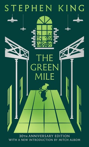 The Green Mile A No. 1 Bestselling Classic