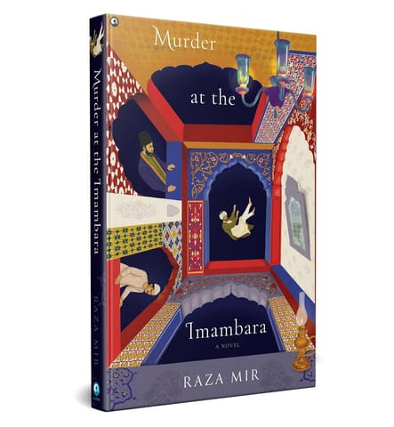 Murder at the Imambara: A Novel
