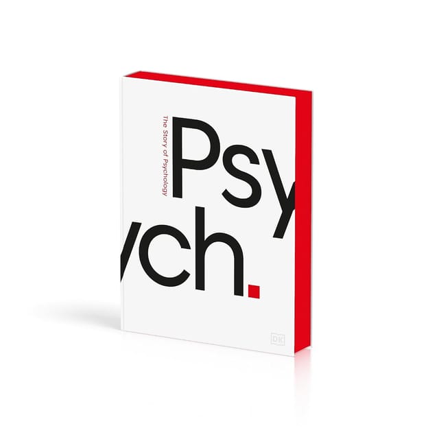 Psych The Story Of Psychology (dk Essential Histories)