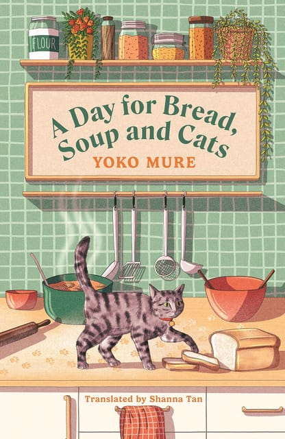 A Day For Bread, Soup And Cats