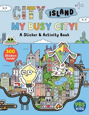 City Island My Busy City A Sticker & Activity Book Includes 500+ Stickers!