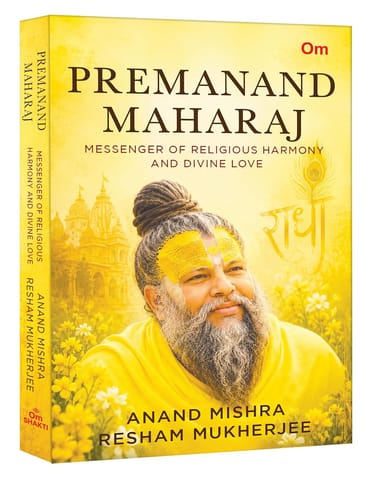 Premanand Maharaj Messenger Of Religious Harmony And Divine Love