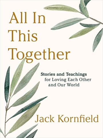 All In This Together Stories And Teachings For Loving Each Other And Our World
