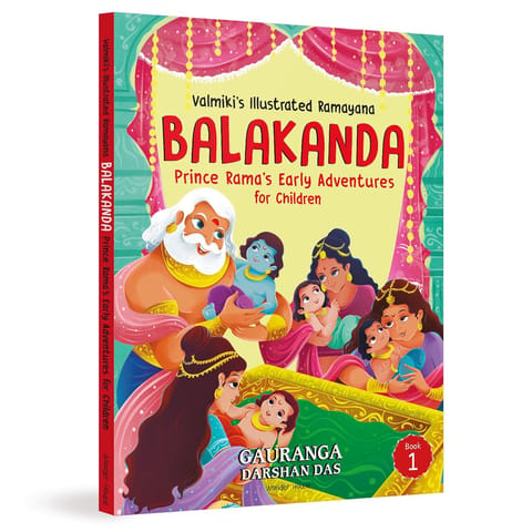 Valmikis Illlustrated Ramayana Balakanda Prince Ramas Early Adventures For Children