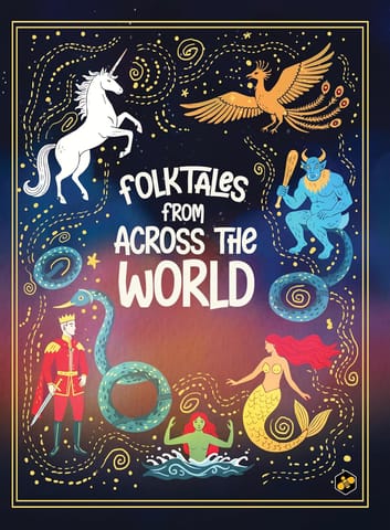 Folktales From Across The World Fifteen Illustrated Short Stories For Children