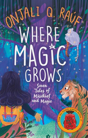 Where Magic Grows Unique Tales Of Wonder And Enchantment