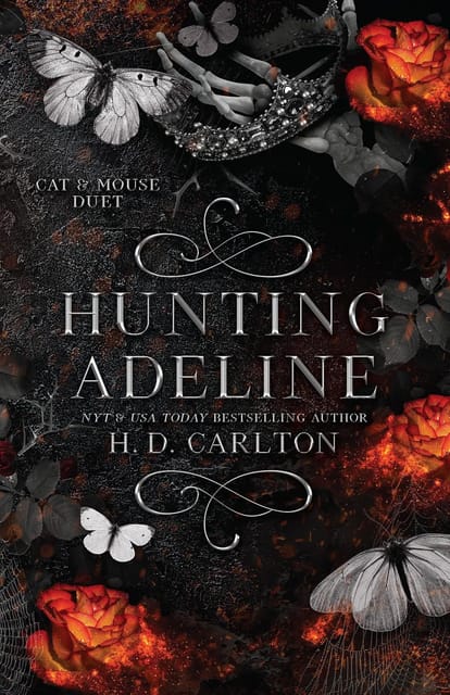 Hunting Adeline Book 2 Of 2 Cat & Mouse Duet