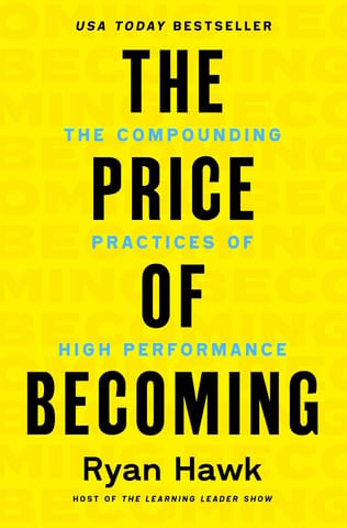 The Price Of Becoming The Compounding Practices Of High Performance