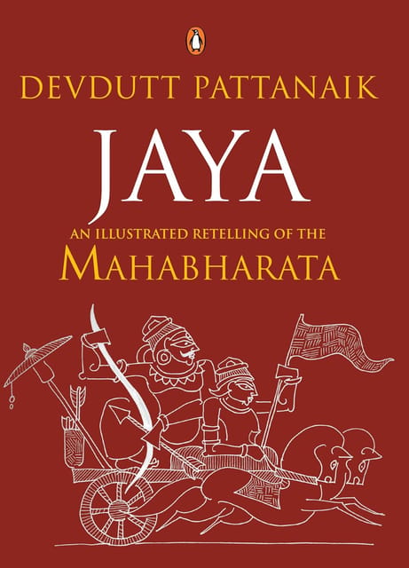 Jaya An Illustrated Retelling Of The Mahabharata