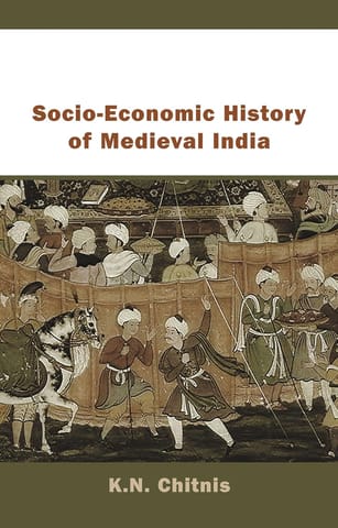 Socio-economic History Of Medieval India