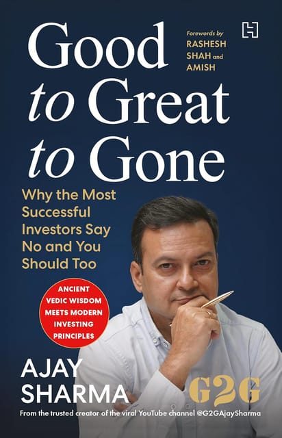 Good To Great To Gone Why The Most Successful Investors Say No And You Should Too