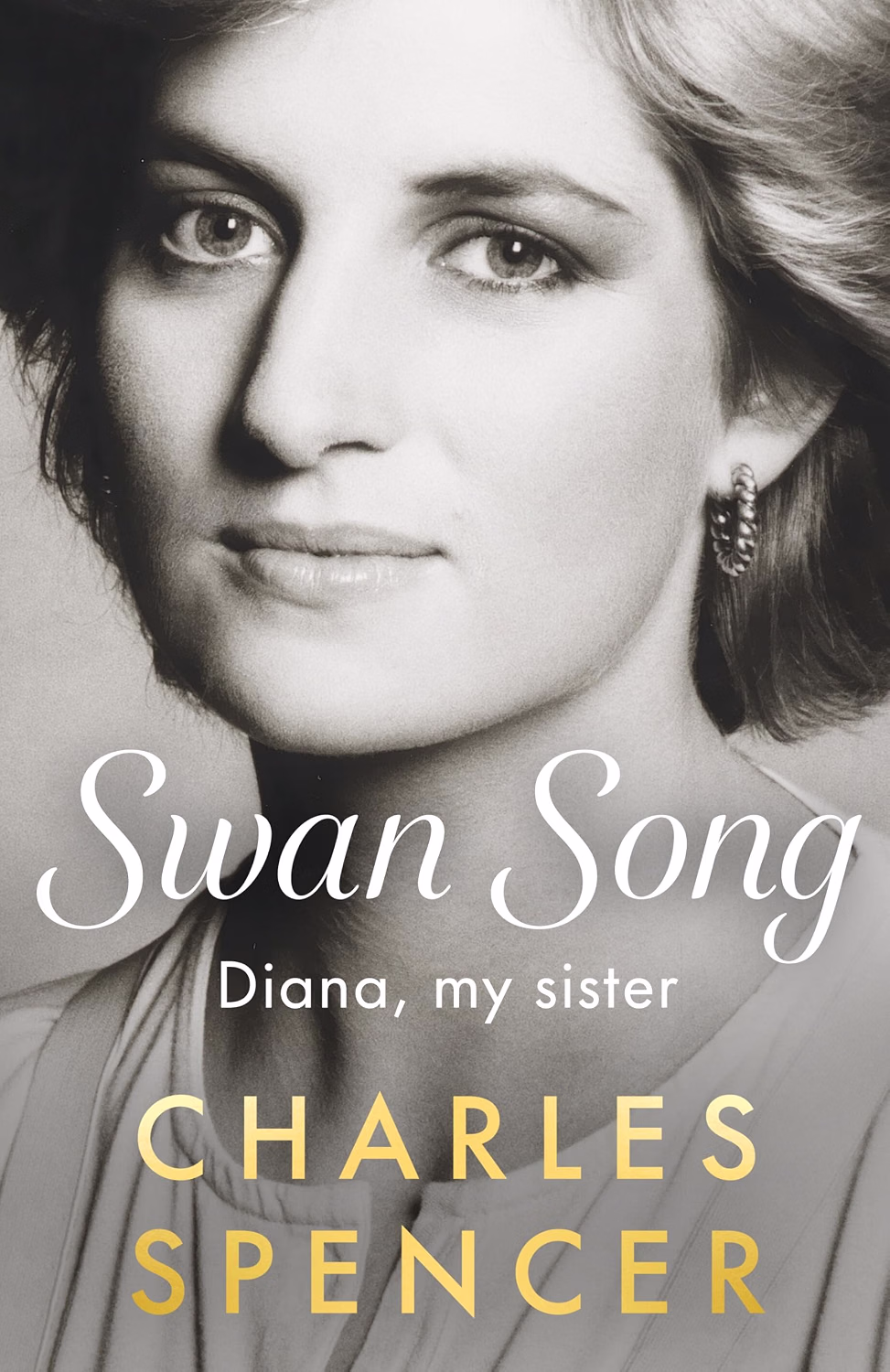 Swan Song: Diana, my sister