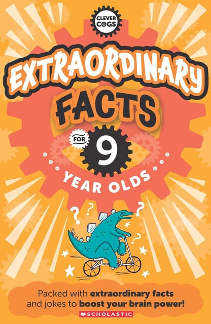 Clever Cogs Extraordinary Facts For 9 Year Olds