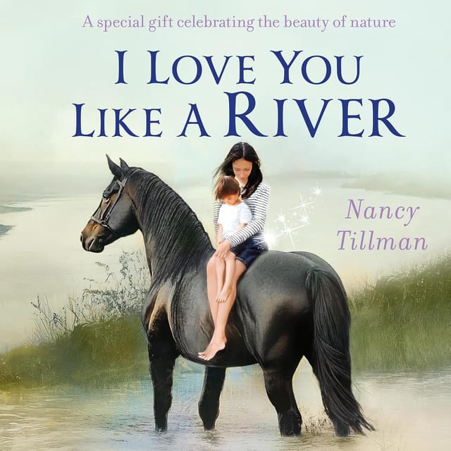 I Love You Like A River