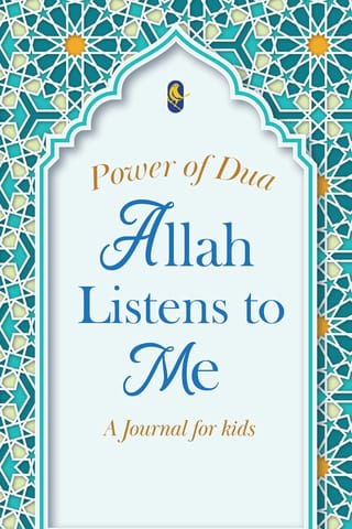 Power Of Dua Journal-allah Listens To Me