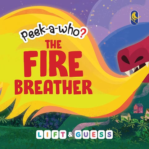 Peek-a-who The Fire Breather, Lift And Guess