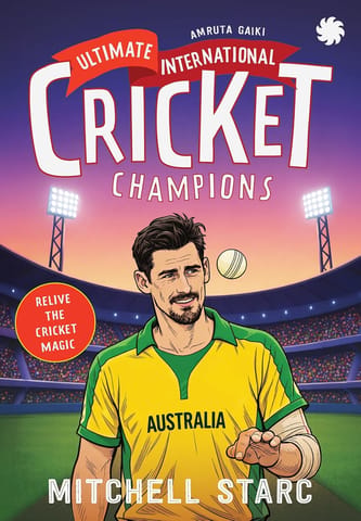Ultimate International Cricket Champions Mitchell Starc